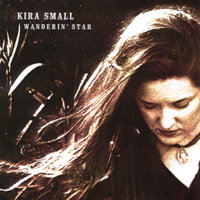 Kira Small : Wanderin' Star