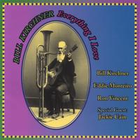 BILL KIRCHNER: Everything I Love