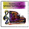 RON KISCHUK & THE TARTARSAUCE TRADITIONAL JAZZ BAND: The Revenge of the Tartarsauce Traditional Jazz Band