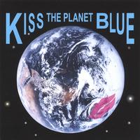 Kiss The Planet Blue : Kiss The Planet Blue