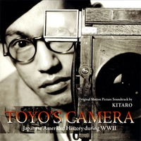 Kitaro : Toyo's Camera Original Motion Picture Soundtrack by Kitaro