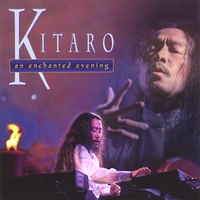 KITARO: An Enchanted Evening