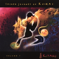 Kitaro : Sacred Journey Of Ku-Kai Vol. 1