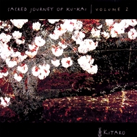 Kitaro : Sacred Journey Of Ku-Kai Vol. 2