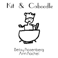 Rahel (Ann Rachel) & Betsy Rosenberg : Kit & Caboodle