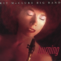 Kit McClure Big Band : Burning