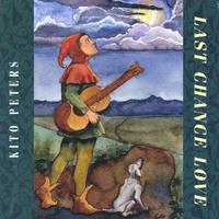 Kito Peters : Last Chance Love