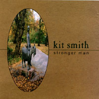 KIT SMITH : Stronger Man