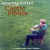JEREMY ALLAN KITTEL: Celtic Fiddle
