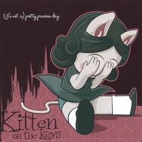 KITTEN ON THE KEYS: (it's Not A) Pretty Princess Day