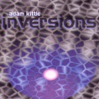 ADAM KITTLE: Inversions