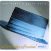KITT MORAN & RONNY WHYTE: Remember Sinatra? (single)