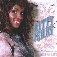 Kitty Jerry : Livin' On Love
