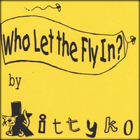 Kittyko : Who Let the Fly In?