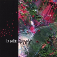 Kit Watkins : Flying Petals