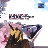 Dj Kiva Feat. Anthony Mills : Interboro Tectonics