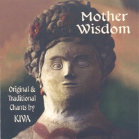 KIVA: Mother Wisdom