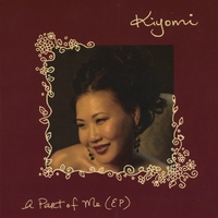 Kiyomi : A Part of Me (EP)