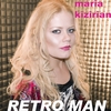 MARIA KIZIRIAN: Retro Man