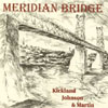 KICKLAND, JOHNSON & MARTIN: Meridian Bridge