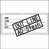 AD-Slash : OUT LINE