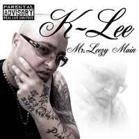 K-Lee : Mr Leezy Main