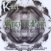 K-Lee : Eyez of Pain the Diaries of Leezy