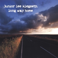 Junior Lee Klegseth : Long Way Home