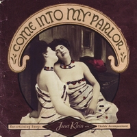 Janet Klein : Come Into My Parlor
