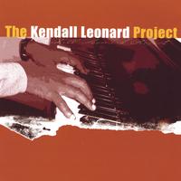 Kendall Leonard : The Kendall Leonard Project
