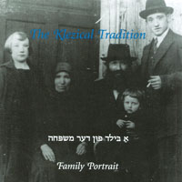 THE KLEZICAL TRADITION KLEZMER BAND: Family Portrait