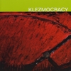 KLEZMOCRACY: Klezmocracy