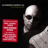 Klondike's North 40 : The Straight Path