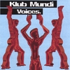 KLUB MUNDI: Voices