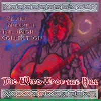 KEVIN MCKRELL: The Wind Upon the Hill