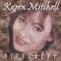 Karen Mitchell : Different Eyes