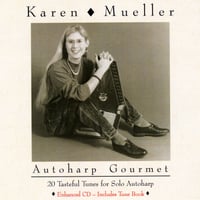 KAREN MUELLER: Autoharp Gourmet--Enhanced CD