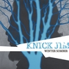 KNICK JIM: Winter Somber