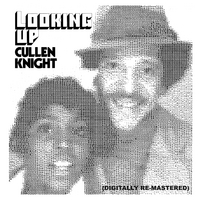 Cullen Knight : LOOKING UP (Deal With It)