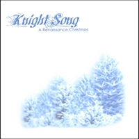 KnightSong : A Renaissance Christmas