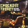KNOCKOUT THEORY: Killing the Past