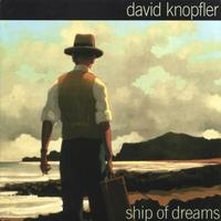 David Knopfler : Ship of Dreams