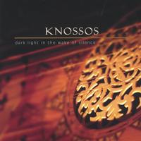 Knossos : Dark Light In The Wake Of Silence