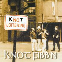 KNOT FIBB'N: Knot Loitering
