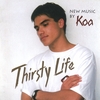 KOA: Thirsty Life
