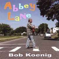 Bob Koenig : Abbey Lane