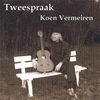KOEN VERMEIREN: Tweespraak