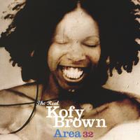 Kofy Brown : Area 32