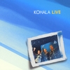 KOHALA: Kohala Live