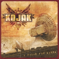 Kojak : A Radar for Karma
